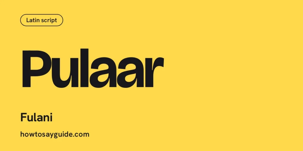 Pulaar, Fulani