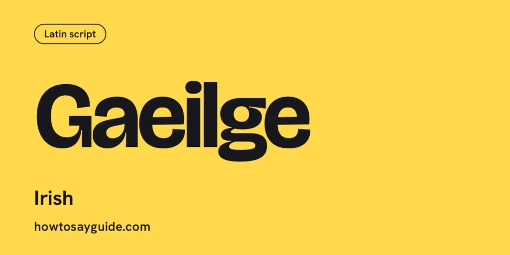 Gaeilge, Irish