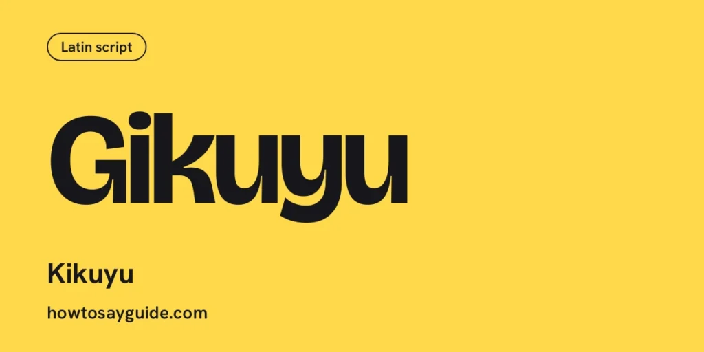 Gikuyu, Kikuyu