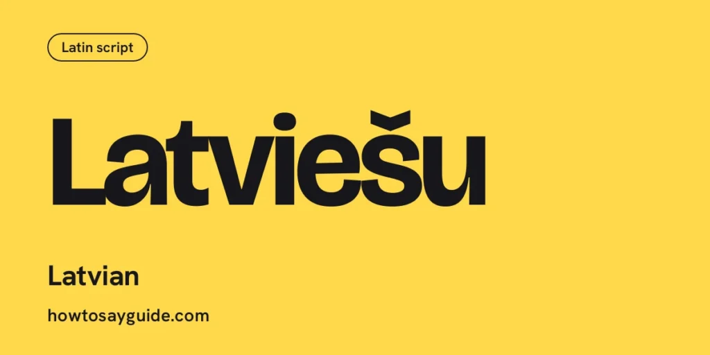 Latviešu, Latvian