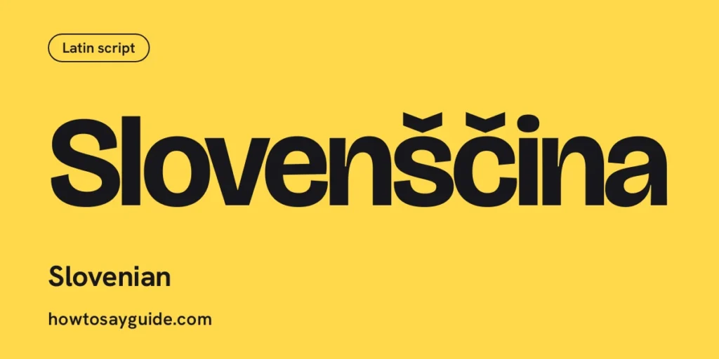 Slovenščina, Slovenian