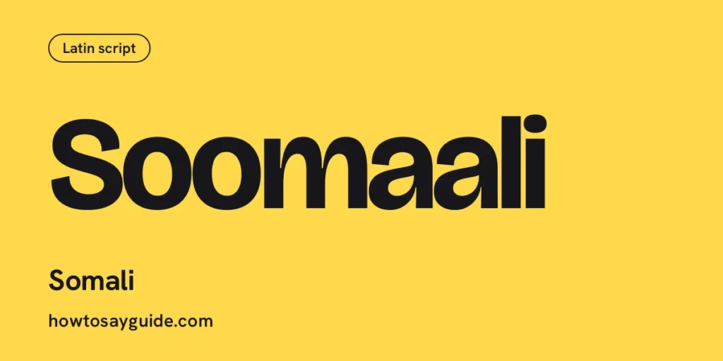 Soomaali, Somali