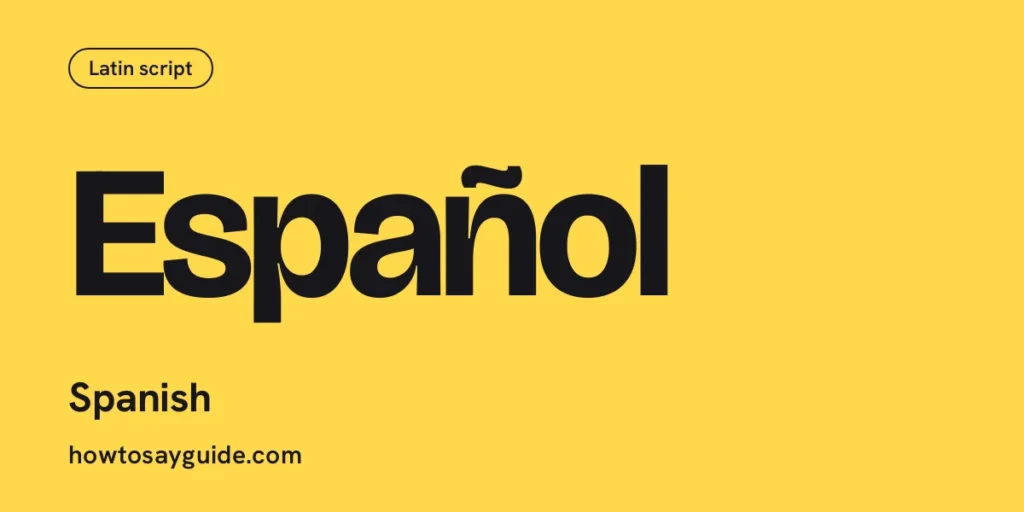 Español, Spanish