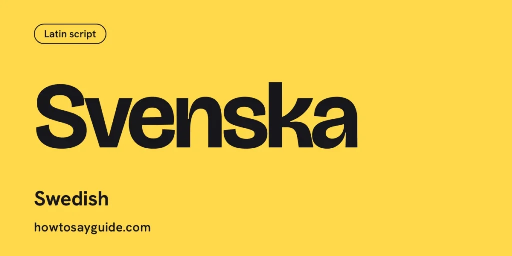 Svenska, Swedish
