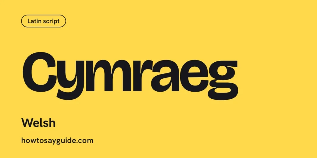 Cymraeg, Welsh